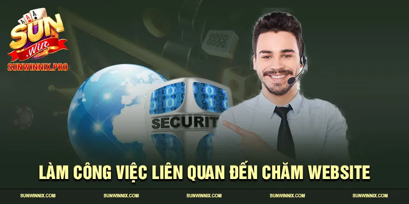 Làm công việc liên quan đến chăm website